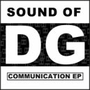 Sound Of DG - COMMUNICATION #1: Army Of Darkness Pt.2