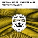 Jake & Almo feat. Jennifer Karr - Perfect Stranger (Original Mix)