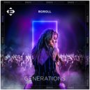 RoRoll - Generations