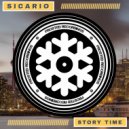 Sicario (Can) - Story Time (Original Mix)