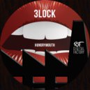 3LOCK - Hungry Mouth (Radio Edit)