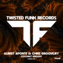 Albert Aponte & Chris Groovejey - Coconut Groove (Original Mix)