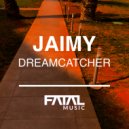 Jaimy - Dreamcatcher (Remastered Mix)