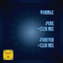 Wormaz - Forever (Club Mix)