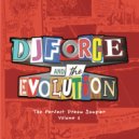DJ Force & The Evolution - High On Life