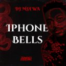 DJ Msewa - Iphone Bells (Original Mix)