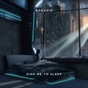 BADVOID - Sing Me To Sleep (Original Mix)