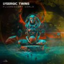 Lysergic Twins - Fluorescent World (Spiritual Technology Remix)
