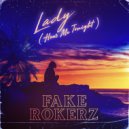 Fake Rokerz - Lady (Hear Me Tonight)