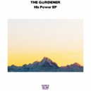 THE G@RDENER - His Power