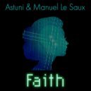 Astuni & Manuel Le Saux - Faith