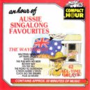 The Wayfarers - Medley: Up There Cazaly / Our Don Bradman / Come On Aussie, Come On / The Goondiwindi Grey / On The Hill