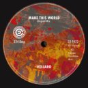 Vellaro - Make This World (Original Mix)