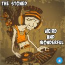 The Stoned - Weird and Wonderful