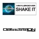 Vinylgroover - Shake It (Extended Mix)
