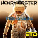 Henry Caster - Astronauts (Extended Mix)