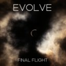 Final Flight - Evovle (Original Mix)