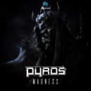 Pyros - Madness