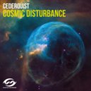 Cederquist - Cosmic Disturbance