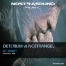 Deterium & Nostrangel - At Night (Original Mix)
