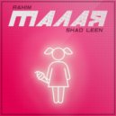 RAHIM, SHAO LEEN - Малая (Original Mix)