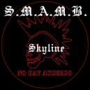 S.M.A.M.B. - Skyline