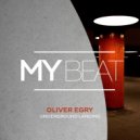 Oliver Egry - When It Comes To It