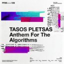 Tasos Pletsas - Anthem For The Algorithms