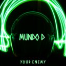 Mundo D - Here Come In