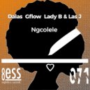 Dalas Mdalangwane, Gflow, Lady B & Las J - Ngcolele (Daniele Soriani Sunset Remix)