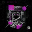 Fatso UK - Losing Control (Edit)