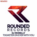 DJ Morelly - Togheter On Ever With You (Radio Edit)