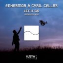 Enharmor, Cyril Cellar - Let it Go