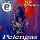 Pelengas - The Mantra