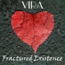 Vira - Fractured Existence