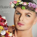 Ruslanas Kirilkinas - Meilė Tai Likimo Dovana