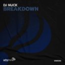 DJ Nuck - Breakdown (Original Mix)