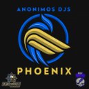 ANONIMOS DJS - Phoenix