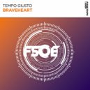 Tempo Giusto - Braveheart (Extended Mix)