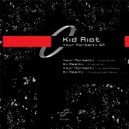 Kid Riot - My Reality (Original Mix)