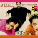 Mousse T. feat. Hot 'n' Juicy - Horny '98