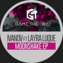 IVAN0V ft. Layra Luque - Moonshake (Original Mix)