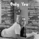 SheLOVA - Only You (Original Mix)
