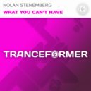 Nolan Stenemberg - What You Can\'t Have (Original Mix)