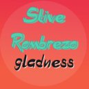 Stive Rombrezo - Gladness (Original Mix)