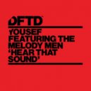 Yousef Ft. The Melody Men - Hear That Sound