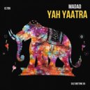 MADAD - Yah Yaatra (Original Mix)