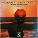 Fearlezz & Insuspect - Stay Strong (Original Mix)