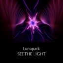 Lunapark - See The Light