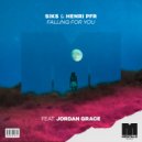 Siks & Henri PFR Ft. Jordan Grace - Falling For You (Extended Mix)
